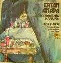 Ertan Anapa, Meyhanenin Kanunu - Yol ver (1974) plak kapağı