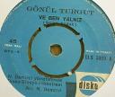 Gönül Turgut - Ve ben yalnız / Hata bende (1968) plağı