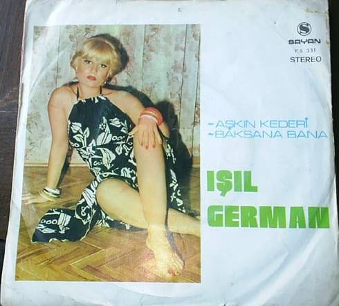 Işıl German - Baksana bana - Aşkın Kaderi  (1976) plak kapağı