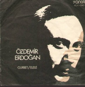 Özdemir Erdoğan - Gurbet - Elele (1972) plağı.jpg Özdemir Erdoğan - Gurbet - Elele (1972) plağı.jpg