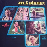 Ayla Dikmen / Anlamazdın [1975]