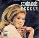 Semiramis Pekkan - Ne Geçti Elime / Eski Sandal (1969) Plak kapağı