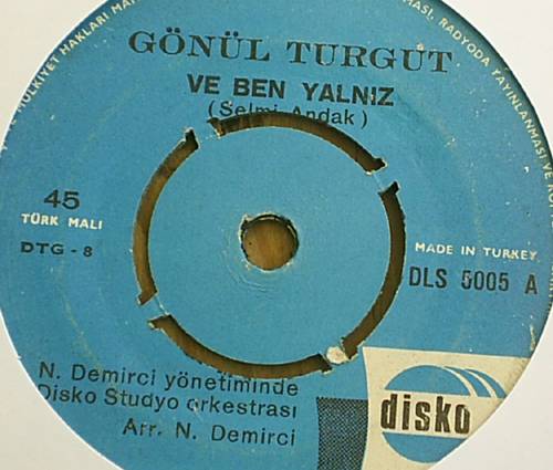 Gönül Turgut - Ve ben yalnız / Hata bende (1968) plağı